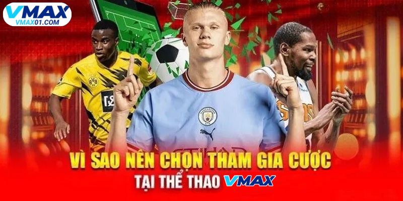 Ưu điểm siêu việt tại thể thao Vmax
