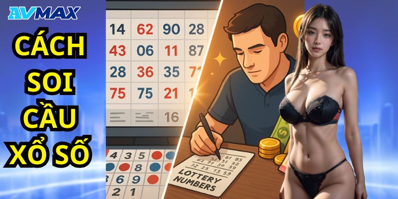 Cách soi cầu xổ số