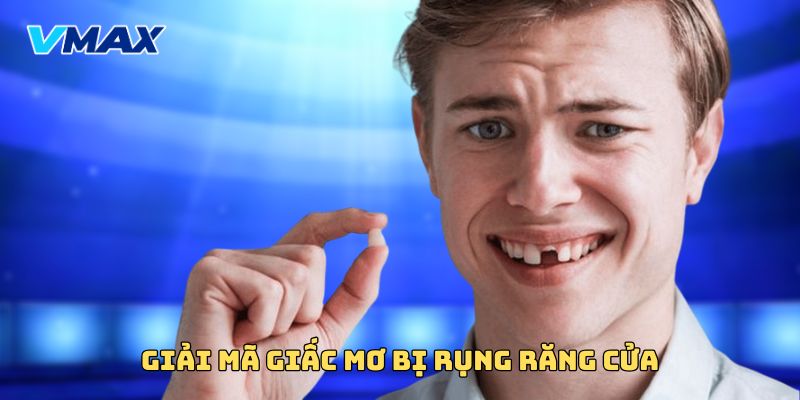 Mơ bị rụng răng cửa Mơ bị rụng răng cửa